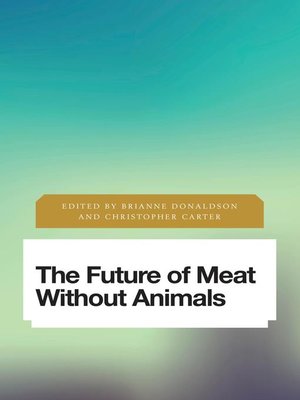 cover image of The Future of Meat Without Animals